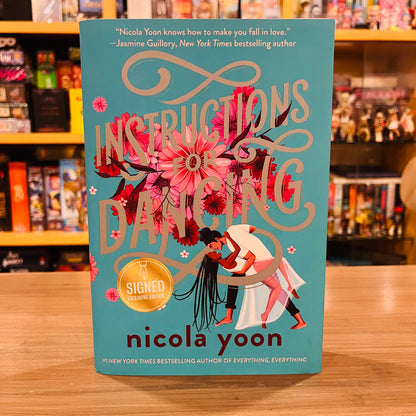 Instructions For Dancing by Nicola Yoon (Hardcover Signed Edition) - Shelfscape