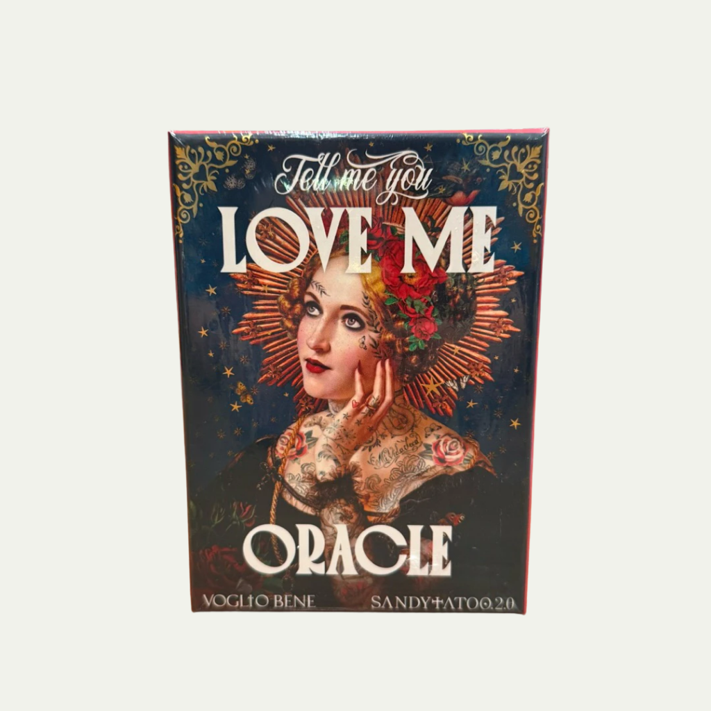 Tell Me You Love Me Oracle by Voglio Bene and SandyTattoo 2.0